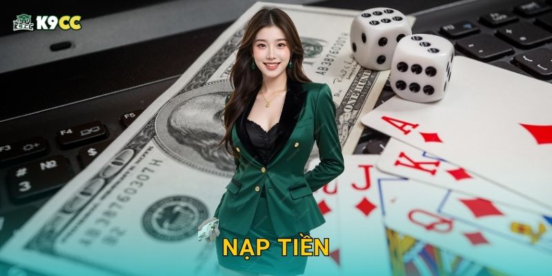 Nạp tiền tiện lợi – Chơi liền tay tại K9cc 12 Nạp tiền tiện lợi – Chơi liền tay tại K9cc