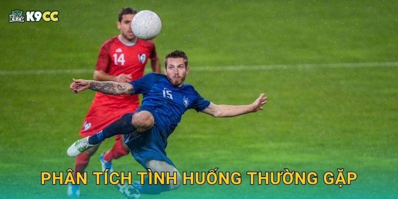 Kèo thẻ phạt cầu thủ – Dễ dự đoán và lợi nhuận tại K9cc 3 Phân tích tình huống thường gặp
