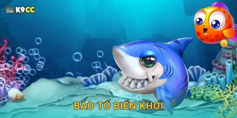 Bão Tố Biển Khơi – Thử thách sinh tồn cực đại tại K9cc